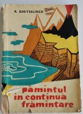 R. Gheyselinck - Pamintul in continua framintare