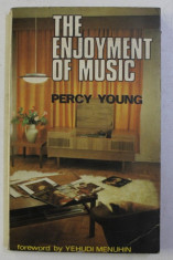 THE ENJOYMENT OF MUSIC by PERCY YOUNG , 1968 foto