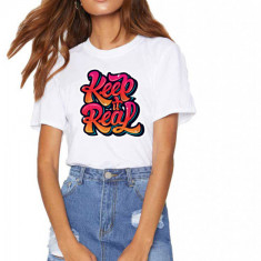 Tricou dama alb - Keep it real - M