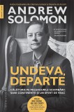 Cumpara ieftin Undeva, departe | Andrew Solomon, 2019, Humanitas