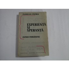 EXPERIENTA SI SPERANTA - ECRAN ROMANESC - FLORIAN POTRA
