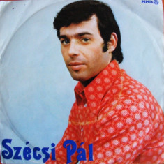 Disc Vinil 7# Szécsi Pál - Mint A Violák (Come Le Viole)-Pepita-SP 70084