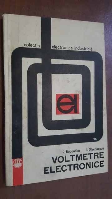 Voltmetre electronice- R.Boconcios, I. Diaconescu