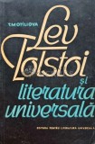 Cumpara ieftin Lev Tolstoi si literatura universala - 1963 - T. Motiliova (@C35)
