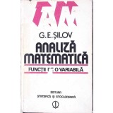 ANALIZA MATEMATICA. FUNCTII DE O VARIABILA-G.E. SILOV-305153