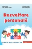 Dezvoltare personala - Clasa 2 - Caiet de lucru - Madalina Radu, Aurelia Stanculescu, Ioana Andreea Ciocalteu, Robert Florin Florea, Auxiliare scolare