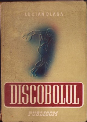 HST C584 Discobolul Aforisme și &amp;icirc;nsemnări 1945 Lucian Blaga foto