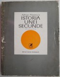 Istoria unei secunde - Adrian Paunescu, Beletristica, Coperta Uzata