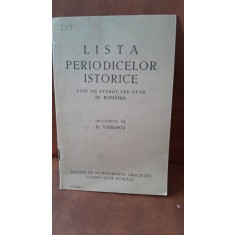 Lista periodicelor istorice care au aparut sau apar in Romania - D. Vasilescu