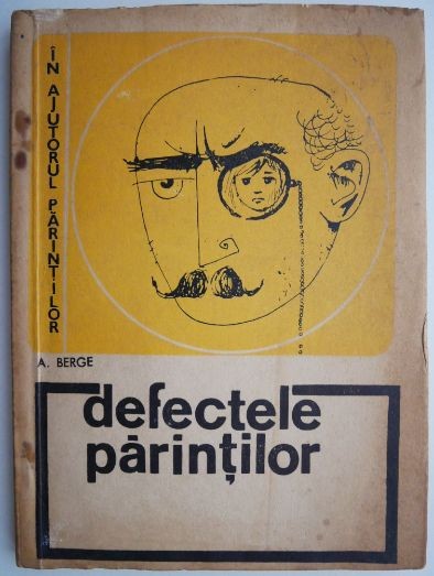 Defectele parintilor &ndash; A. Berge