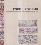 Carte Portul popular din Coordonatori Anamaria Grigorut Adriana Tutuianu Autor Adriana Tutuianu 106 pagini brosata romana