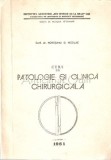 Cumpara ieftin Curs Patologie și Clinică Chirurgicală, Morosanu D. Nicolae, 1981, 395 pagini, Iasi