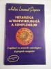 METAFIZICA ASTROPSIHOLOGICA A COMPLEXELOR - ANDREI EMANUEL POPESCU
