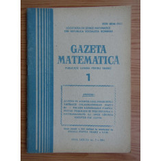 Revista Gazeta Matematica. Anul LXXXIX, nr. 1 / 1984