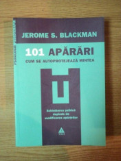 101 APARARI CUM SE AUTOPROTEJEAZA MINTEA de JEROME S. BLACKMAN , 2009 foto