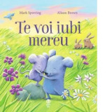 Te voi iubi mereu - Mark Sperring