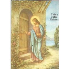 Calea catre Hristos