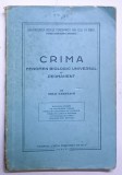 CRIMA , FENOMEN BIOLOGIC UNIVERSAL SI PERMANENT de MIHAI KERNBACH , 1943 *PREZINTA URME DE UZURA SI SUBLINIERII