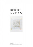 Robert Ryman |, 2019, Actes Sud