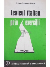 Doina Condrea Derer - Lexicul italian prin exercitii (Editia: 1984) foto