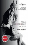 Cele treisprezece motive - Jay Asher