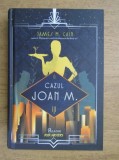James M. Cain - Cazul Joan M.