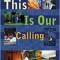 This Is Our Calling