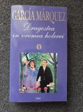 DRAGOSTEA IN VREMEA HOLEREI - Garcia Marquez