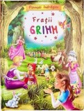 Cumpara ieftin Povesti Indragite - Fratii Grimm, - Editura Flamingo