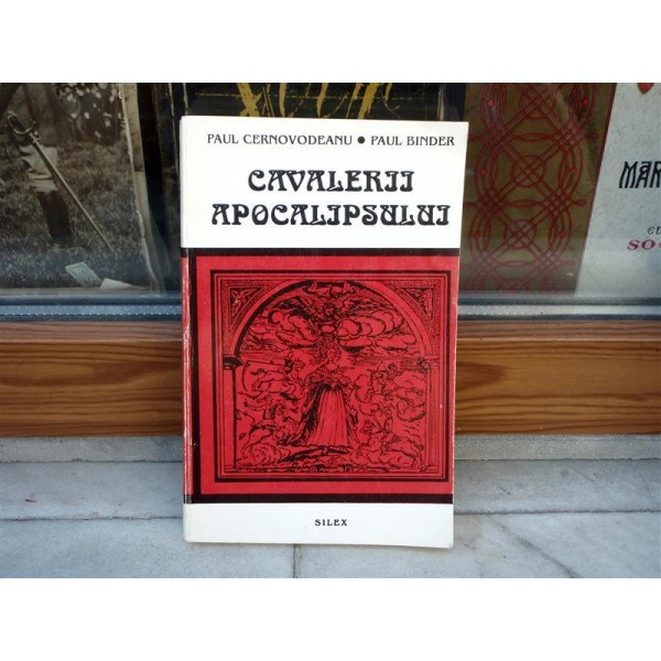 Cavalerii apocalipsului - Paul Cernovodeanu , 1993