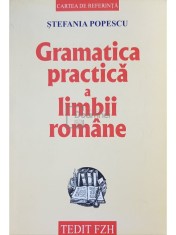 Stefania Popescu - Gramatica practica a limbii romane (ed. 11) (Editia: 2003) foto