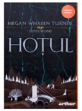 Hotul (seria Hotul Reginei, vol. 1), Arthur
