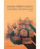 Viitorul incepe luni &ndash; Ioana Parvulescu