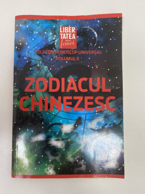 Carte Zodiacul Chinezesc - Libertatea pentru femei / Volum II foto