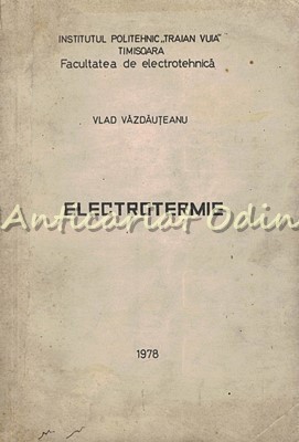 Electrotermie - Vlad Vazdauteanu foto