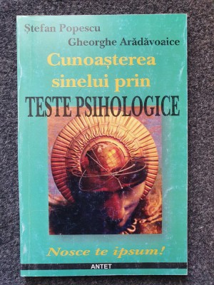 CUNOASTEREA SINELUI PRIN TESTE PSIHOLOGICE - Popescu, Aradavoaice foto