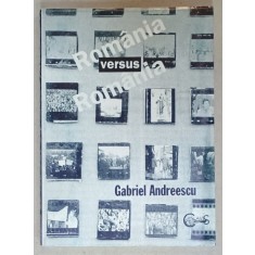 ROMANIA VERSUS ROMANIA , antologie de GABRIEL ANDREESCU , 1996