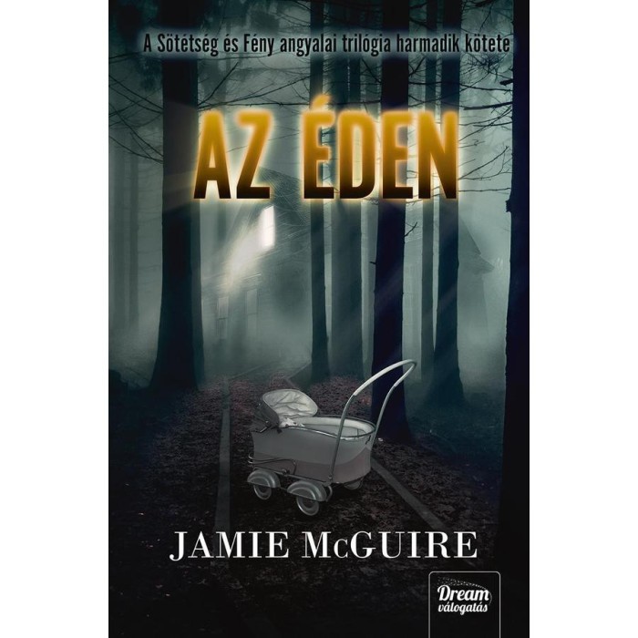 Az &eacute;den - k&ouml;t&ouml;tt - Jamie McGuire