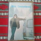 -Y- CASETA ORIGINALA ELECTRECORD - MIHAI CONSTANTINESCU ( EX ++ ) RARA !, Pop