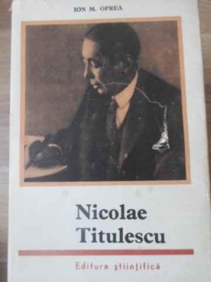 NICOLAE TITULESCU-ION M. OPREA foto