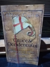 Max Gallo - Crucea Occidentului vol. 1 foto