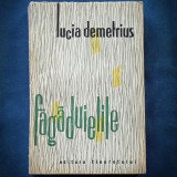 FAGADUIELILE - LUCIA DEMETRIUS