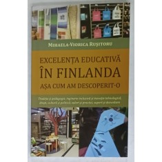 EXCELENTA EDUCATIVA IN FINLANDA , ASA CUM AM DESCOPERIT- O de MIHAELA - VIORICA RUSITORU , 2020