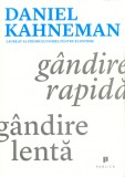 Gandire rapida, gandire lenta - Daniel Kahneman