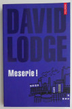 Meserie! - David Lodge