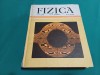 FIZICĂ * FRANCIS W. SEARS. MARK W. ZEMANSKY / 1982 * 34