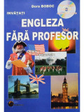 Dora Boboc - Invatati engleza fara profesor - Curs practic (editia 2004)