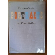 LA COMEDIE DES PORTRAITS - FRANZ HELLENS (CARTE IN LIMBA FRANCEZA)