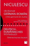 Cumpara ieftin Dictionar german-roman. Limba germana din Austria (carte cu defect minor)/Ioan Lazarescu, Hermann Scheuringer, Niculescu