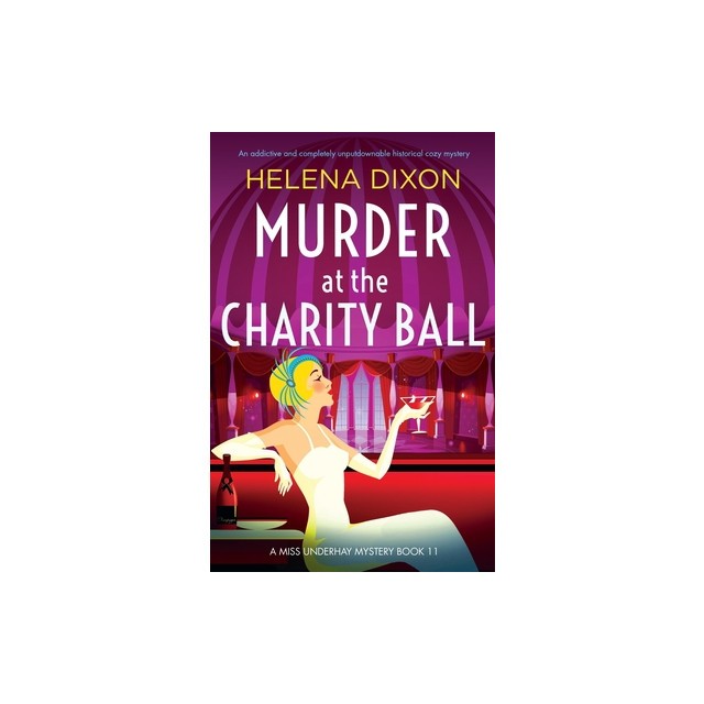 Murder at the Charity Ball: An addictive and completely unputdownable historical cozy mystery
